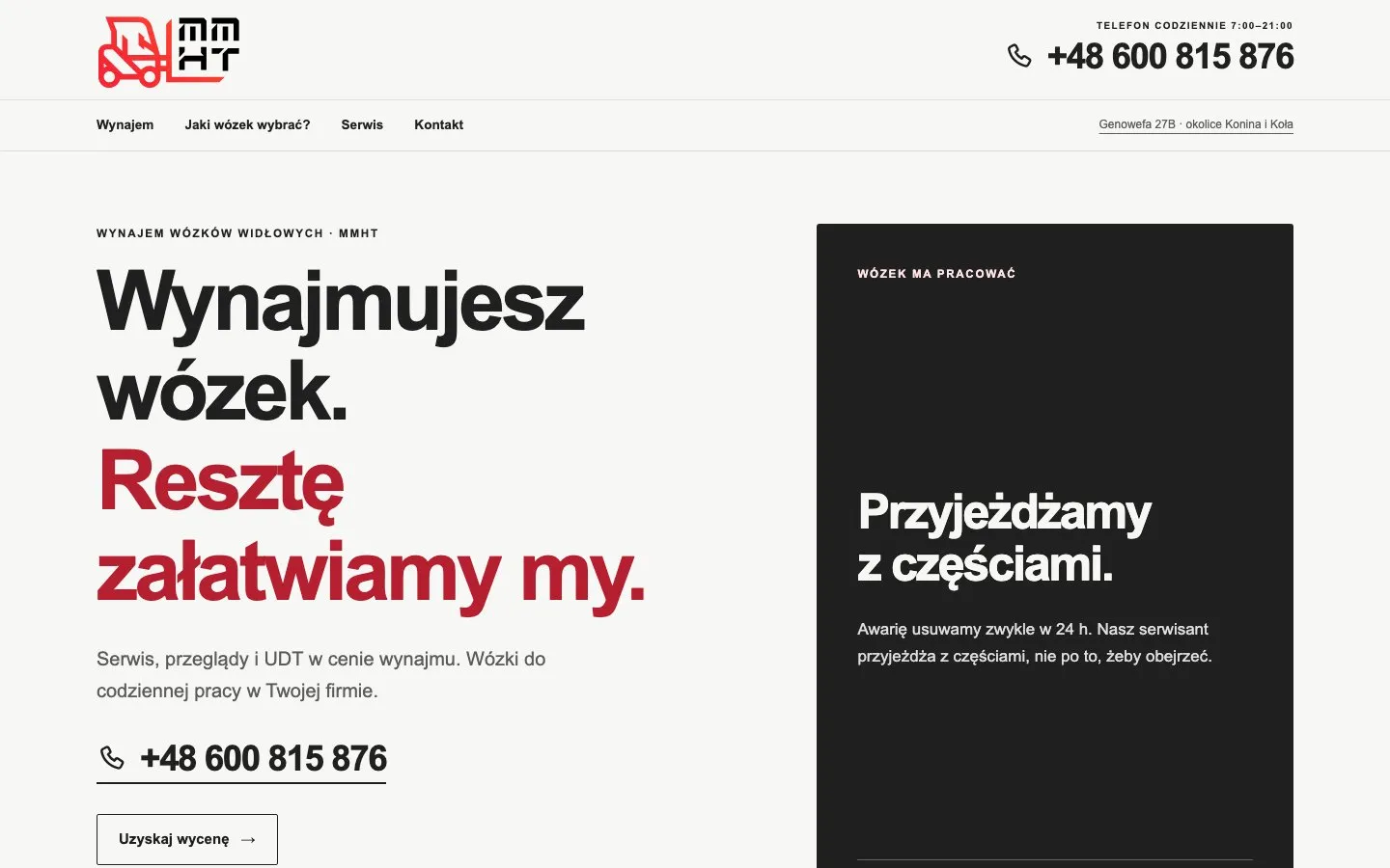 The first screen of the new site on desktop. On the left, the Polish headline "You rent the truck. We handle the rest.", a line about servicing, inspections and UDT certification included in the rental price, the large phone number +48 600 815 876 and a "Get a quote" button. On the right, a dark tile headed "We arrive with the parts." about the service technician. The phone number is repeated in the top right of the header.